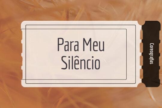 Para Meu Silêncio