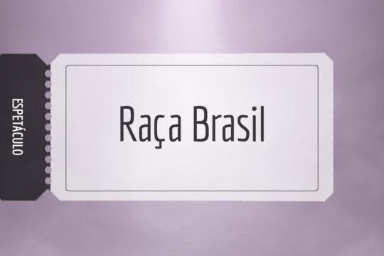 Raça Brasil