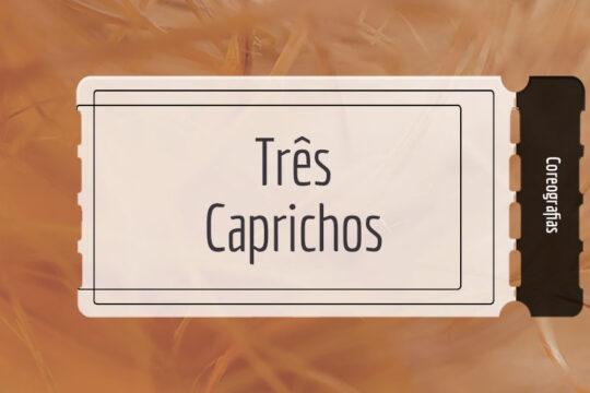 Tres Caprichos2